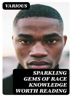 cover image of Sparkling Gems of Race Knowledge Worth Reading